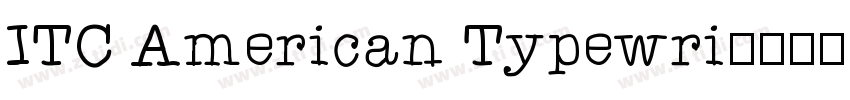 ITC American Typewri字体转换